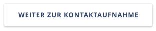 WEITER ZUR KONTAKTAUFNAHME