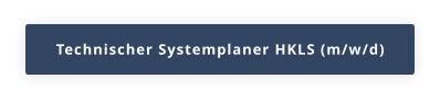 Technischer Systemplaner HKLS (m/w/d)