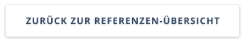 ZURÜCK ZUR REFERENZEN-ÜBERSICHT